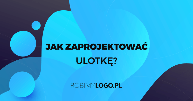 Jak zaprojektować ulotkę?