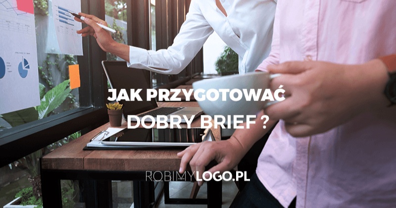 Jak przygotować dobry brief?