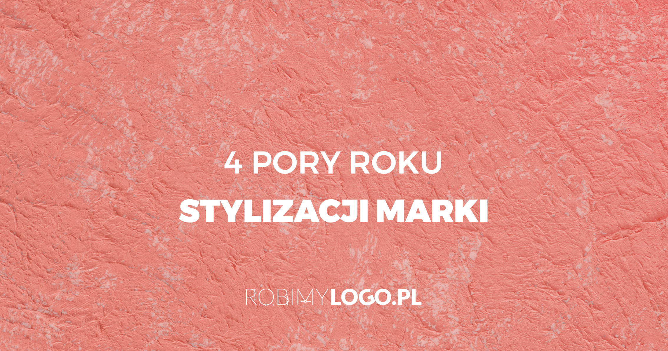 4 pory roku stylizacji marki