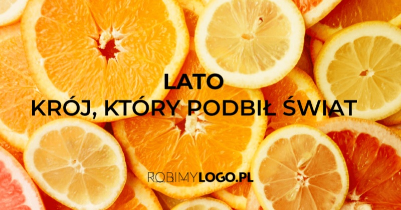 Lato - krój, który podbił świat