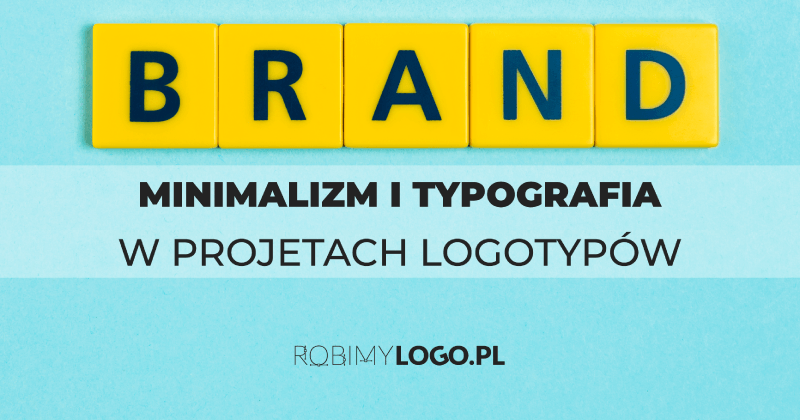 Minimalizm i typografia w projektach logotypów